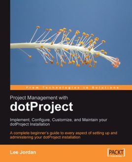 Project Management with dotProject, Lee Jordan