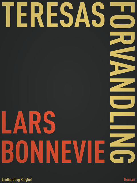 Teresas forvandling, Lars Bonnevie