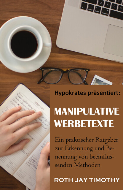 Manipulative Werbetexte, Roth Jay Timothy