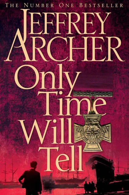 Only Time Will Tell, Jeffrey Archer