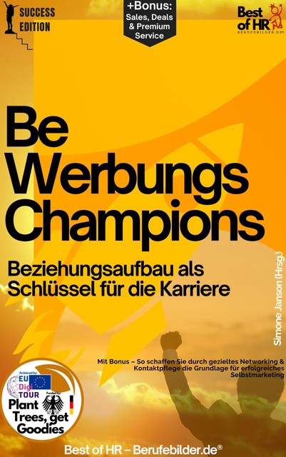 Bewerbungs-Champions – Beziehungsaufbau als Schlüssel für die Karriere, Simone Janson