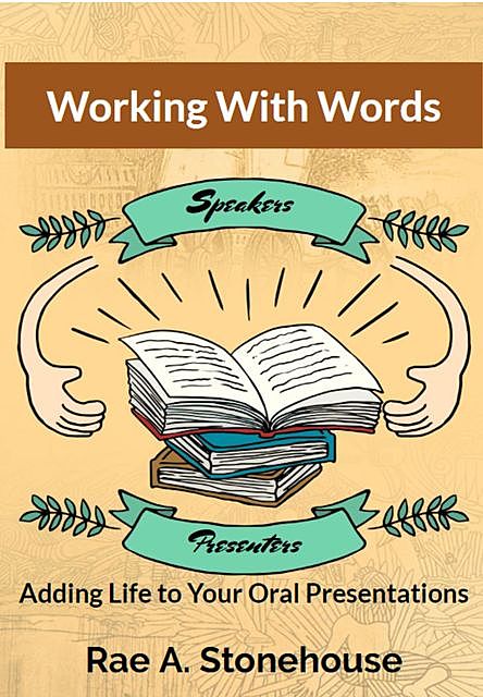Working With Words, Rae A. Stonehouse