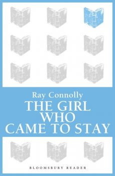 The Girl Who Came to Stay, Ray Connolly