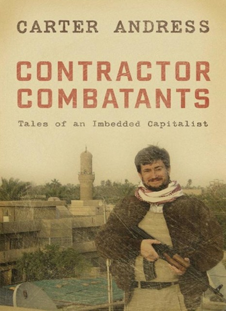 Contractor Combatants, Carter Andress