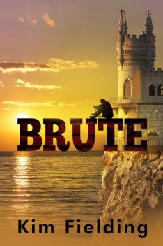 Brute, Kim Fielding