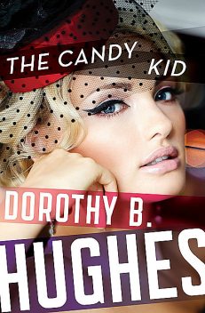 The Candy Kid, Dorothy B. Hughes