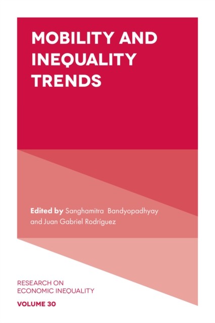 Mobility and Inequality Trends, Juan Gabriel Rodríguez, Sanghamitra Bandyopadhyay