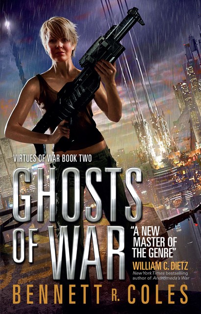 Virtues of War – Ghosts of War, Bennett R.Coles