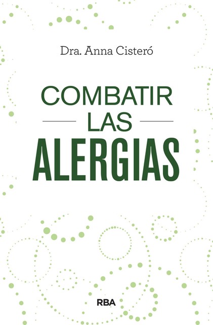 Combatir las alergias, Dra. Anna Cisteró