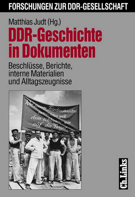 DDR-Geschichte in Dokumenten, Matthias Judt