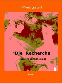 Die Recherche, Werner Siegert