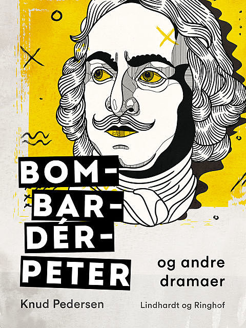 Bom-Bar-Dér-Peter og andre dramaer, Knud Pedersen