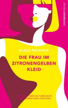 Die Frau im zitronengelben Kleid, Klaus Neuhaus