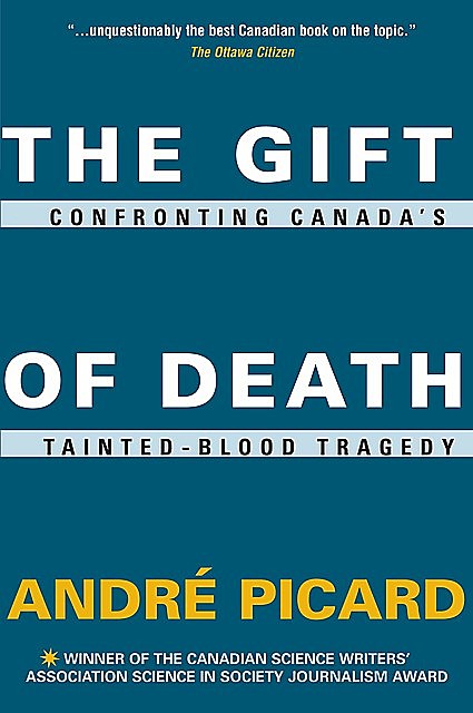 The Gift of Death, André Picard
