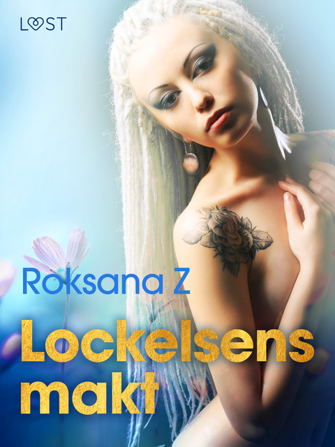 Lockelsens makt – erotisk novell, Roksana Zubrzycka
