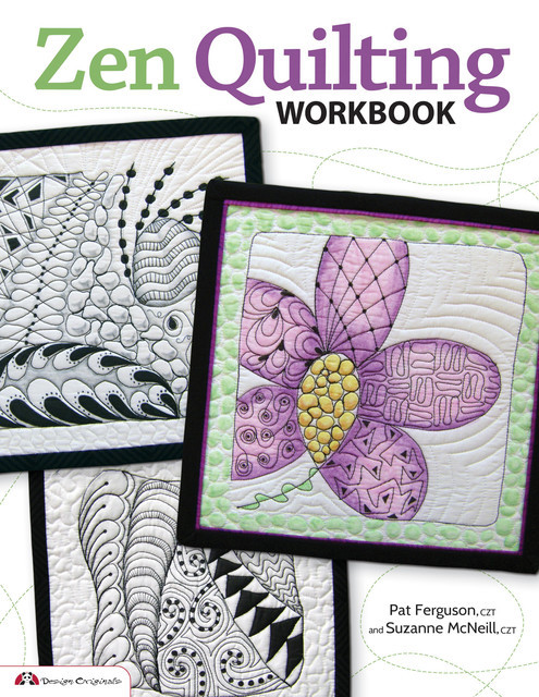 Zen Quilting Workbook, Pat Ferguson