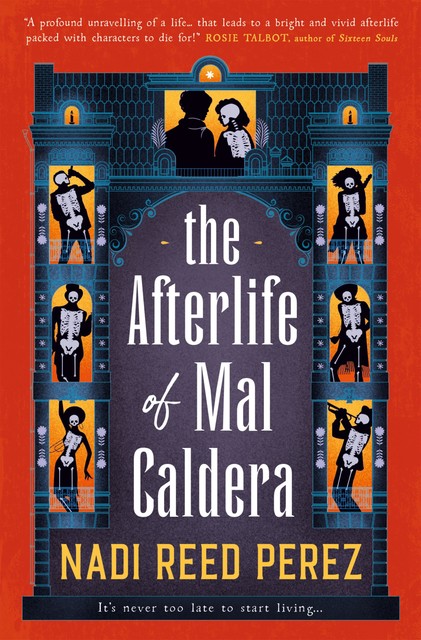 The Afterlife of Mal Caldera, Nadi Reed Perez