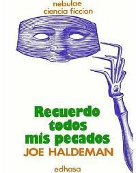 Recuerdo Todos Mis Pecados, Joe Haldeman