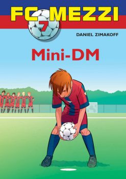 FC Mezzi 7: Mini-DM, Daniel Zimakoff