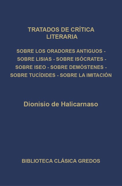 Tratados de crítica literaria, Dionisio de Halicarnaso