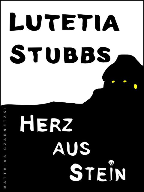 Lutetia Stubbs: Herz aus Stein, Matthias Czarnetzki
