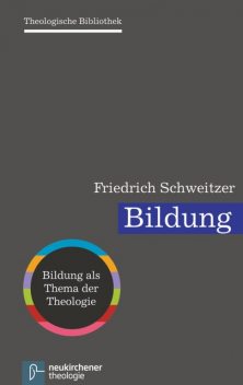 Bildung, Friedrich Schweitzer