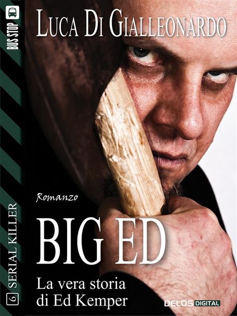 Big Ed, Luca Di Gialleonardo