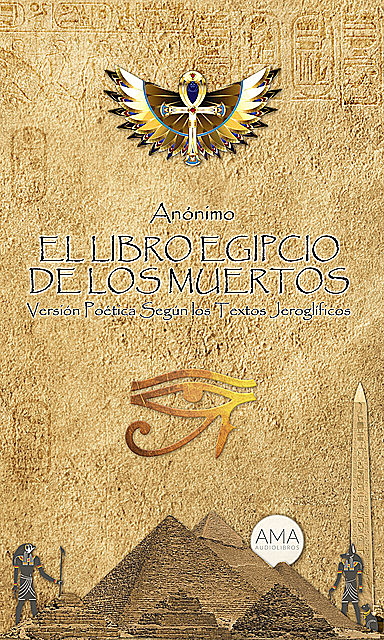 El Libro Egipcio de los Muertos, Anónimo