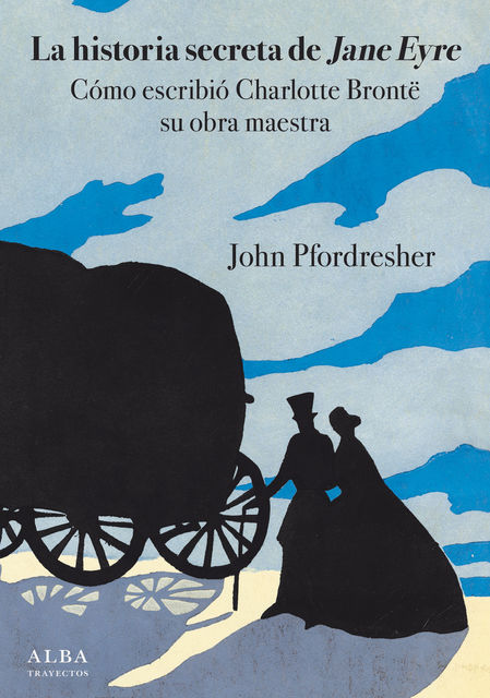 La historia secreta de Jane Eyre, John Pfordresher