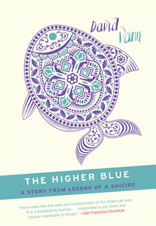The Higher Blue, David Vann