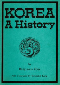 Korea: A History, Bong-youn Choy
