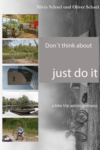 Don´t think about it, just do it, Oliver Schael, Silvia Schael