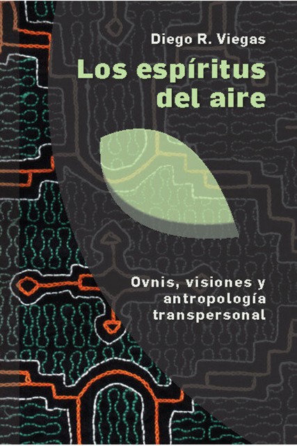 Los espíritus del aire, Diego R. Viegas