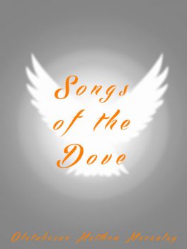 Songs of The Dove, Olatubosun Matthew Macaulay