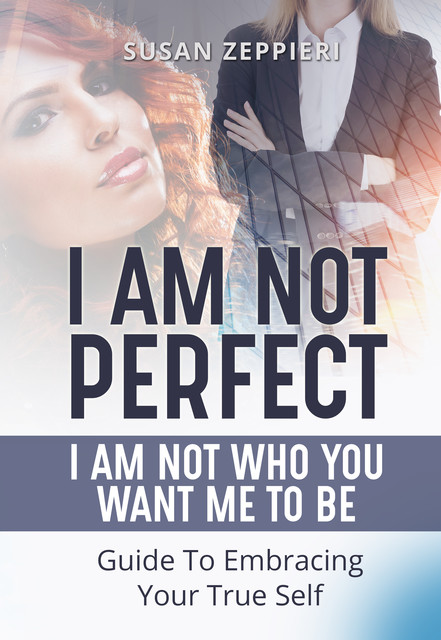 I am Not Perfect, Susan Zeppieri