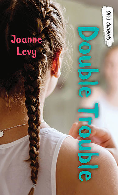Double Trouble, Joanne Levy