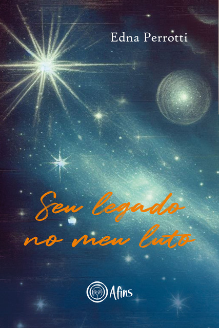 Seu legado no meu luto, Edna Perrotti