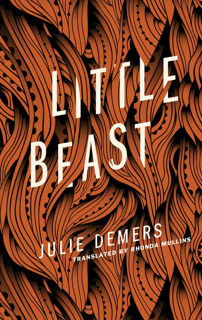 Little Beast, Julie Demers