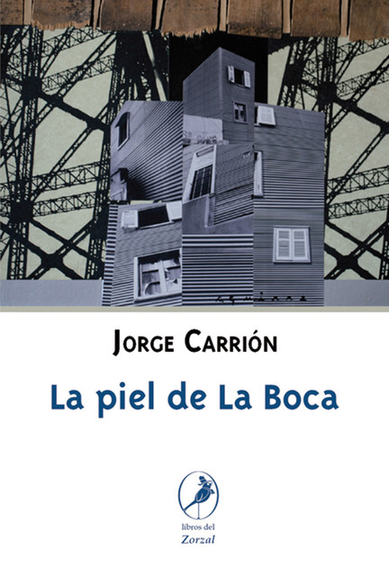 La piel de La Boca, Jorge Carrión