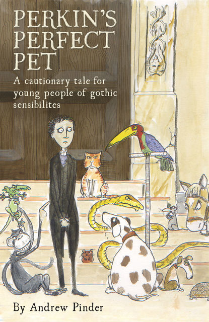 Perkins' Perfect Pet, Andrew Pinder
