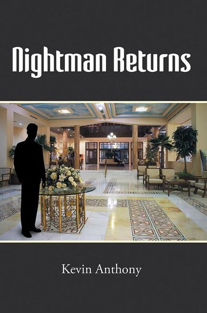 Nightman Returns, Kevin Anthony