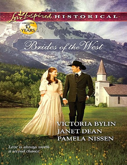 Brides of the West, Janet Dean, Victoria Bylin, Pamela Nissen