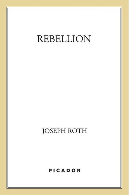 Rebellion, Joseph Roth