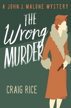 The Wrong Murder, Craig Rice