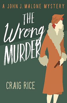 The Wrong Murder, Craig Rice