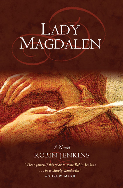 Lady Magdalen, Robin Jenkins