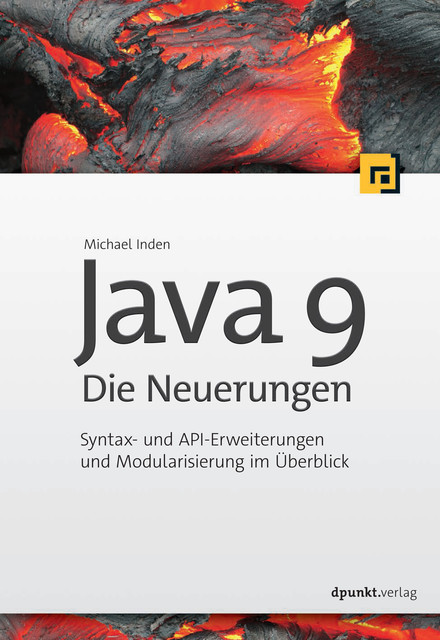 Java 9 – Die Neuerungen, Michael Inden