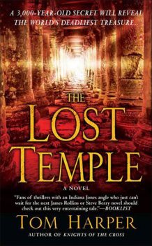 The Lost Temple, Tom Harper