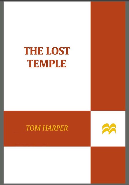 The Lost Temple, Tom Harper