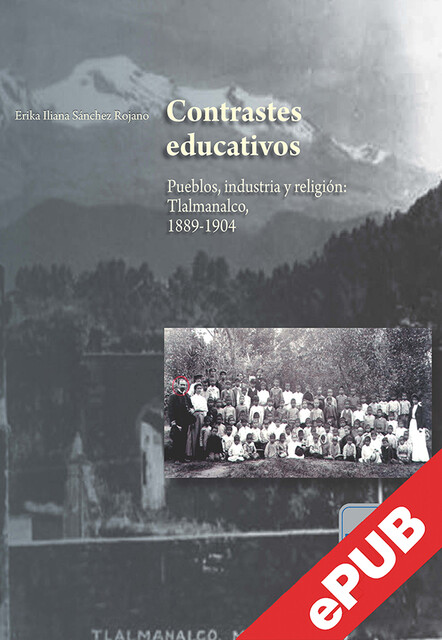 Contrastes educativos, Erika Iliana Sánchez Rojano